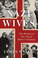 Nazi_wives__the_women_at_the_top_of_Hitler_s_Germany